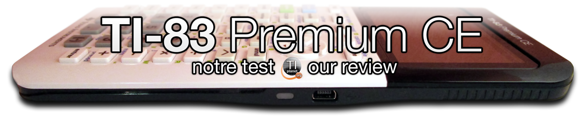 Forum TI-Planet.org • [Test/Review] TI-83 Premium CE (prototype DVT) - News  TI-z80