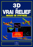 3D et VRAI RELIEF (J.J.Meyer)