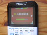 TI-83PCE + Geom Dash & Striker